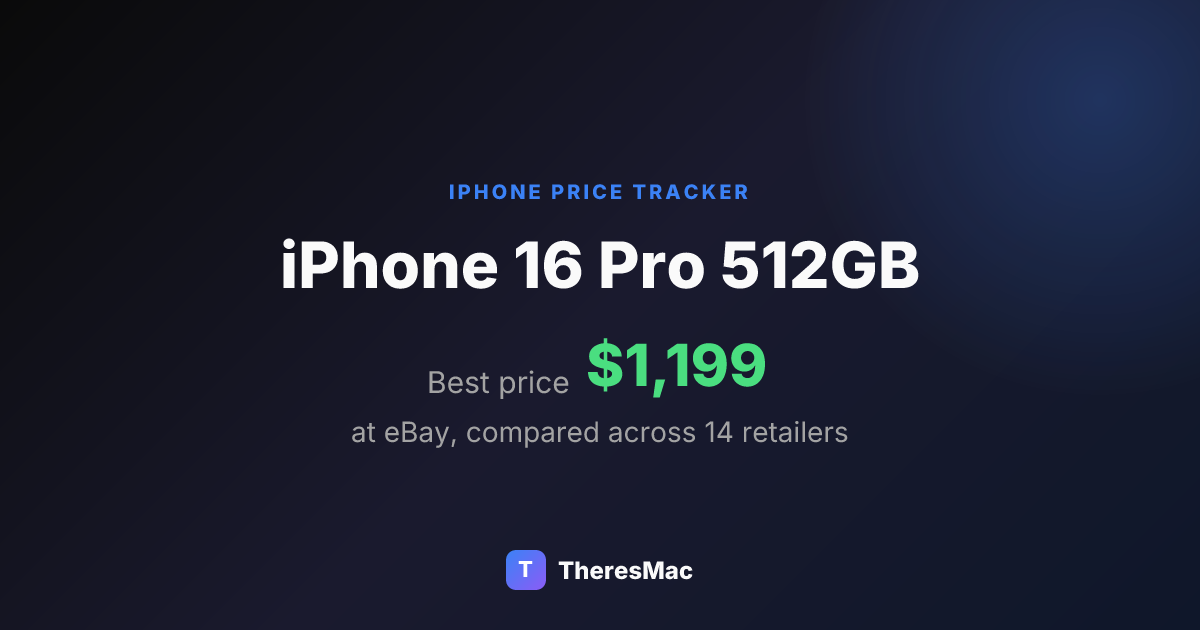 iPhone 16 Pro 512GB Price & Deals | TheresMac