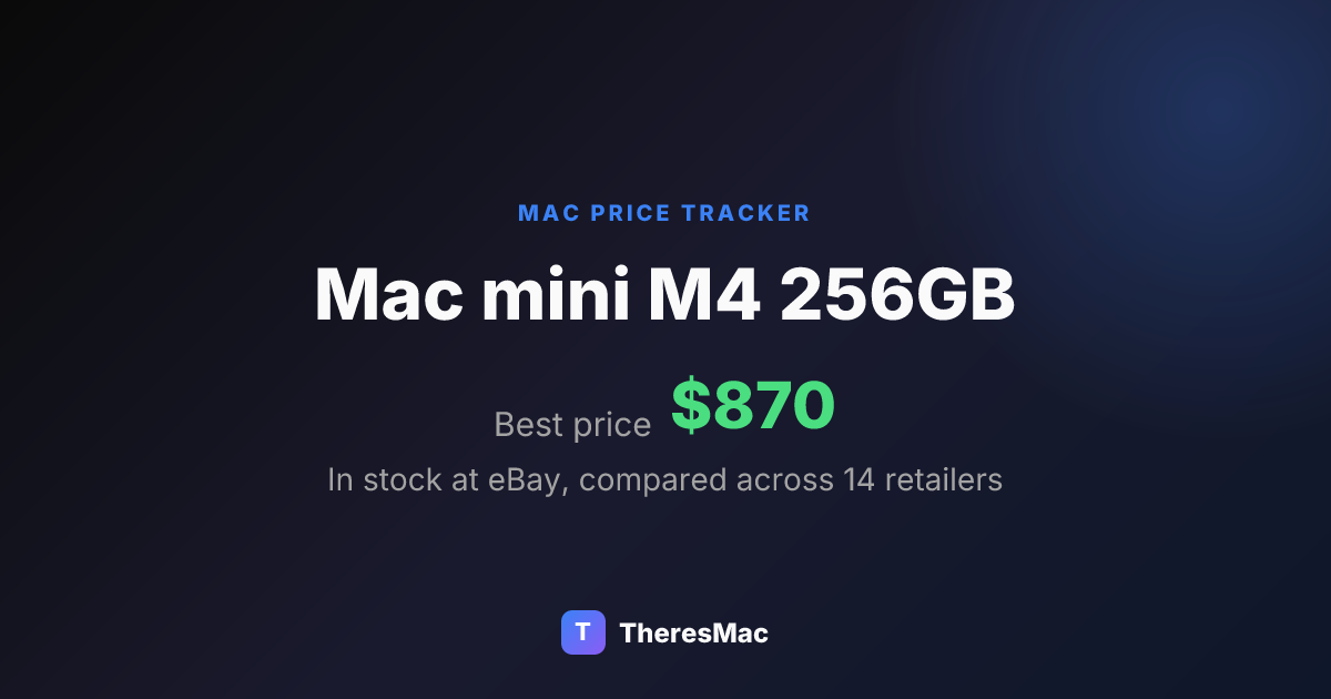 Mac mini M4 256GB Price & Deals | TheresMac